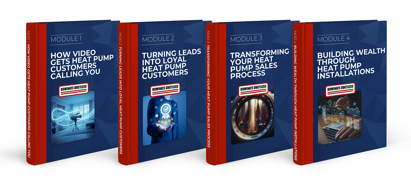 The Complete Heat Pump Business System Dominate Ductless